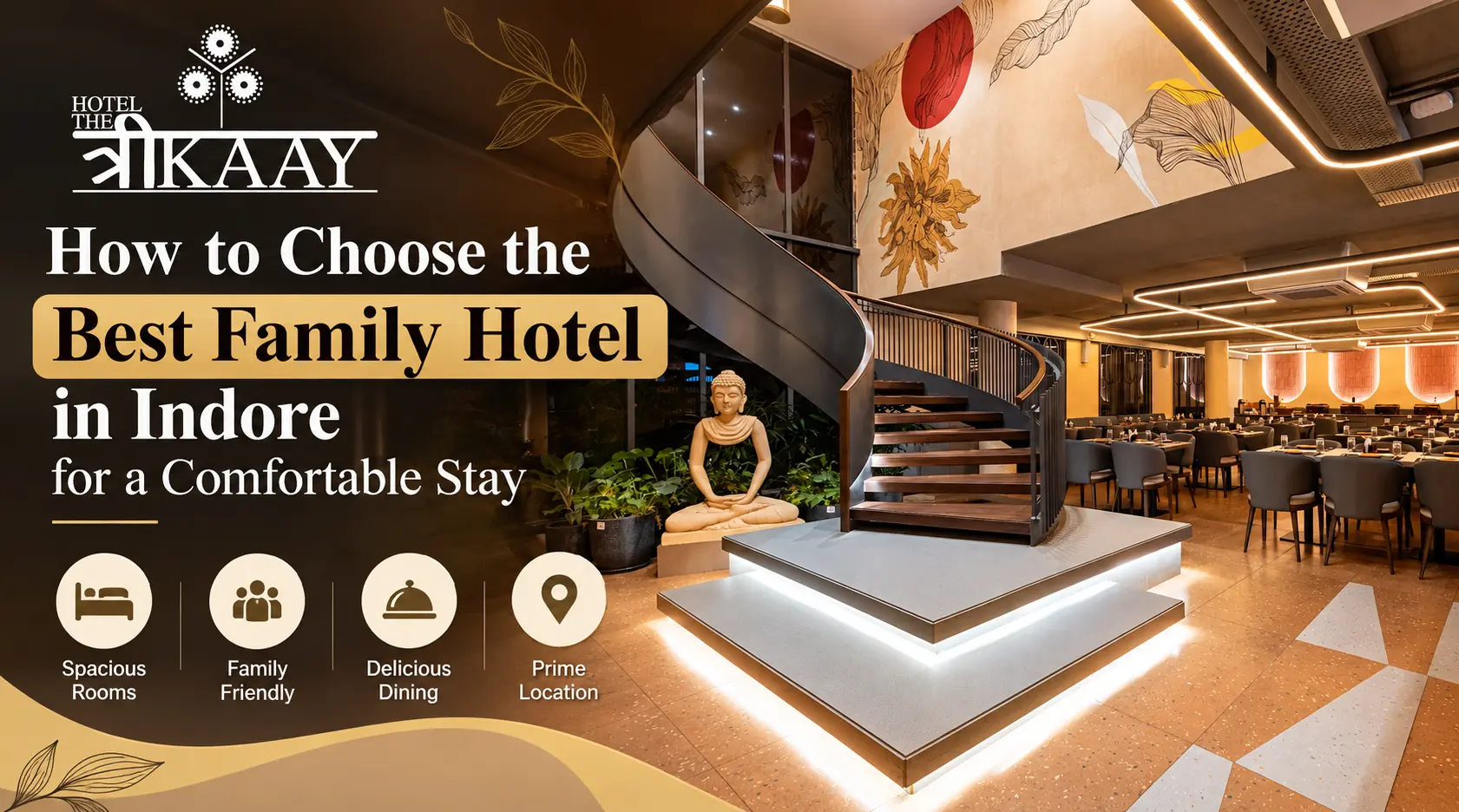 How to Choose the Best Family Hotel in Indore for a Comfortable Stay