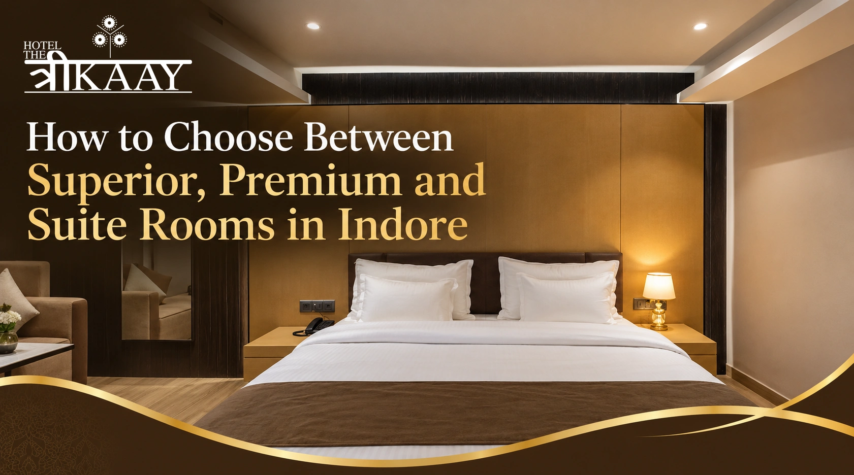 Superior, Premium and Suite Rooms in Indore